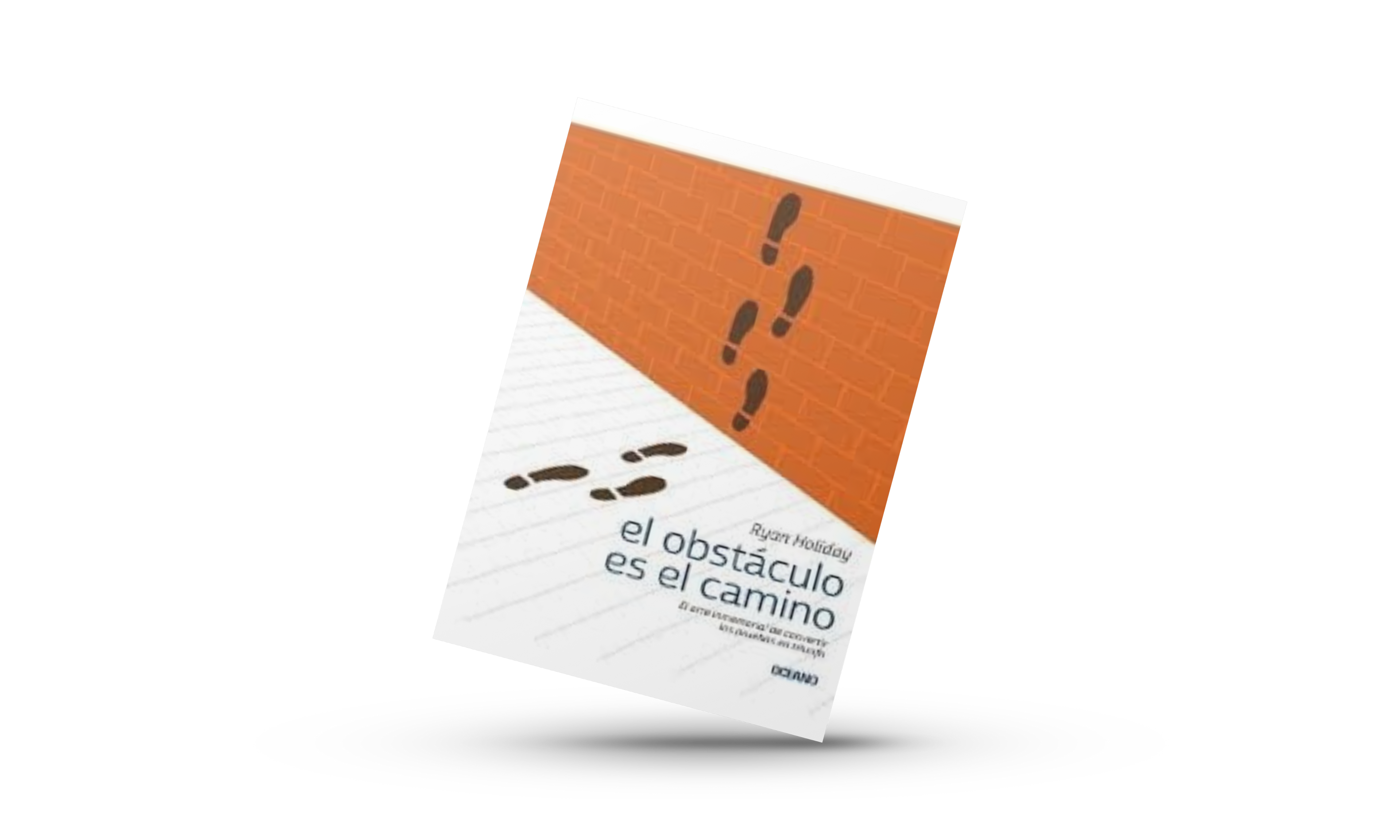 El obstaculo es el camino.